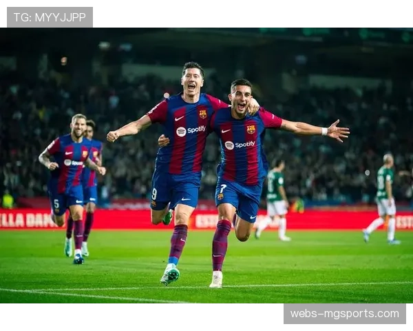 莱万三分钟锁定胜局 老将经验成巴萨攻坚战关键要素