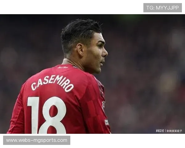 曼联年轻前锋群崛起 却暴露B费与卡塞米罗中场衔接效率波动